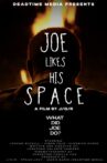 Joe Likes His Space Movie Streaming Online