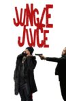 Jungle Juice Movie Streaming Online