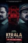 Kerala Crime Files: Shiju, Parayil Veedu, Neendakara Movie Streaming Online