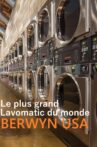 Le plus grand Lavomatic du monde - Berwyn USA Movie Streaming Online