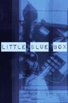 Little Blue Box Movie Streaming Online