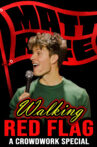 Matt Rife: Walking Red Flag Movie Streaming Online