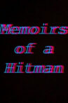 Memoirs of a Hitman Movie Streaming Online