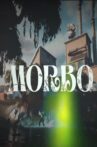 Morbo Movie Streaming Online
