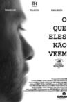 O Que Eles Não Veem Movie Streaming Online