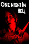 ONE NIGHT IN HELL Movie Streaming Online