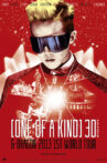 One Of a Kind 3D ; G-DRAGON 2013 1ST WORLD TOUR Movie Streaming Online