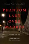 phantom lady over Madrid Movie Streaming Online