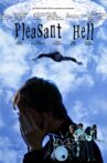 Pleasant Hell Movie Streaming Online