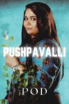 POD Pushpavalli Movie Streaming Online