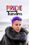 Pride on the Tundra Movie Streaming Online