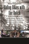 Riding Bikes with the Dutch Movie Streaming Online