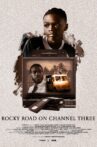 Rocky Road On Channel Three Movie Streaming Online
