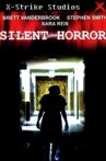 Silent Horror Movie Streaming Online