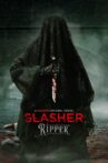 Slasher: Ripper Movie Streaming Online