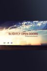 Slightly Open Doors Movie Streaming Online