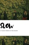 Slow Movie Streaming Online