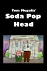 Soda Pop Head Movie Streaming Online