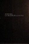 Sodoma, la mujer de la luna Movie Streaming Online