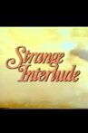 Strange Interlude Movie Streaming Online