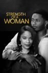 Strength of a Woman Movie Streaming Online