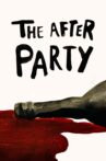 The After Party Movie Streaming Online