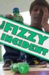 The Fizzy Incident Movie Streaming Online