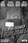 The Matchmaker From Mars! Movie Streaming Online