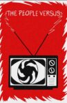 The People Versus Movie Streaming Online