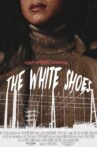 The White Shoes Movie Streaming Online