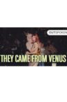 They Came from Venus Movie Streaming Online