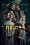 Tin & Tina Movie Streaming Online