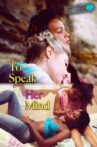 To Speak Her Mind Movie Streaming Online