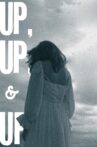 Up, Up, & Up Movie Streaming Online