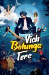 Vich Bolunga Tere Movie Streaming Online