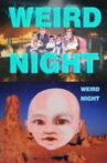 Weird Night Movie Streaming Online