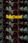 Yalaltecas Movie Streaming Online