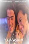 YAZ AŞKIM Movie Streaming Online