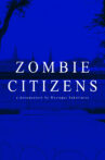 Zombie Citizens Movie Streaming Online