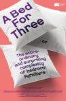 A Bed for Three or The Extraordinary and Surprising Complexity of Bedroom Furniture Movie Streaming Online