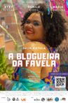 A BLOGUEIRA DA FAVELA Movie Streaming Online