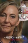 A Friend of the Family: True Evil Movie Streaming Online