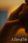 A Part of Me Movie Streaming Online
