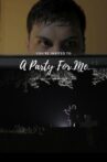A Party For Me Movie Streaming Online