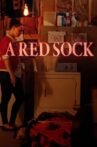 A Red Sock Movie Streaming Online
