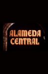 Alameda Central Movie Streaming Online