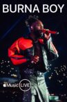 Apple Music Live: Burna Boy Movie Streaming Online