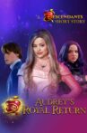 Audrey's Royal Return: A Descendants Short Story Movie Streaming Online