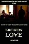 Broken Love Movie Streaming Online
