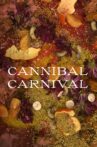 CA. CA. (Cannibal Carnival) Movie Streaming Online